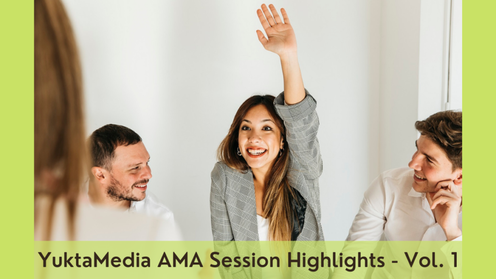 YuktaMedia AMA Session Highlights